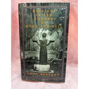 Midnight In The Garden of Good And Evil Berendt 1994 HCDJ First ED, First Print